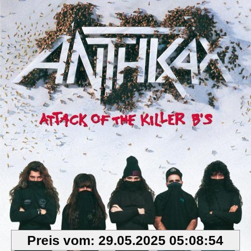 Attack of the Killer B's Attack of the Killer B's von Anthrax