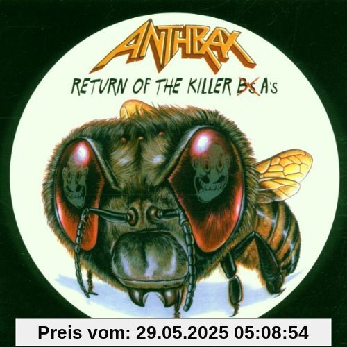 Return of the Killer B's A's Return of the Killer B's A's von Anthrax