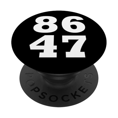 86 47 Anti-Trump Subtiler Anti-Trump 8647 PopSockets Klebender PopGrip von Anti Trump Merch