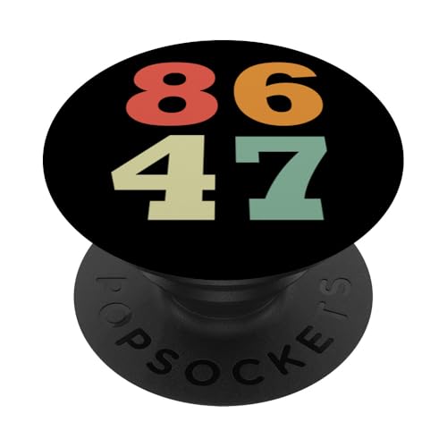 86 47 Anti-Trump Subtiler Anti-Trump 8647 PopSockets Klebender PopGrip von Anti Trump Merch