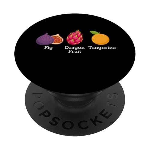 Feige Drachenfrucht Mandarine Frucht dezent Anti Trump PopSockets Klebender PopGrip von Anti Trump Merch