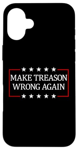 Mach Verrat wieder falsch Hülle für iPhone 16 Plus von Anti Trump Merch