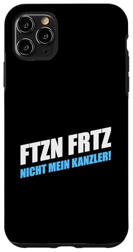 FTZN FRTZ Statement Nicht mein Kanzler Hülle für iPhone 11 Pro Max von Anti Woke Gaga
