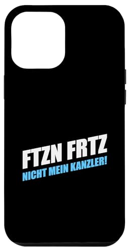 FTZN FRTZ Statement Nicht mein Kanzler Hülle für iPhone 12 Pro Max von Anti Woke Gaga
