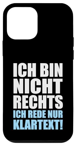 Ich bin nicht Rechts ich rede nur Klartext - Statement Hülle für iPhone 12 mini Ich bin nicht Rechts ich rede nur Klartext - Statement Hülle für iPhone 12 mini von Anti Woke Gaga
