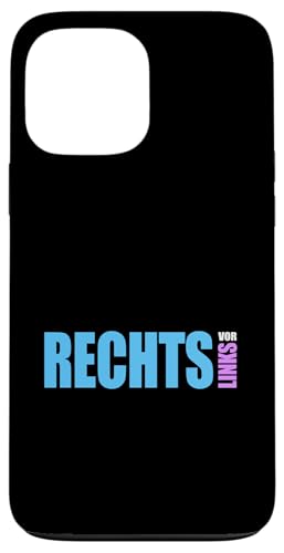 Rechts vor Links - Statement gegen Links Hülle für iPhone 13 Pro Max Rechts vor Links - Statement gegen Links Hülle für iPhone 13 Pro Max von Anti Woke Gaga