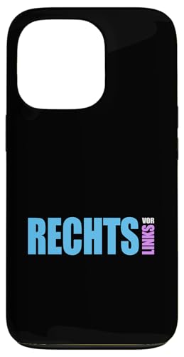 Rechts vor Links - Statement gegen Links Hülle für iPhone 13 Pro Rechts vor Links - Statement gegen Links Hülle für iPhone 13 Pro von Anti Woke Gaga