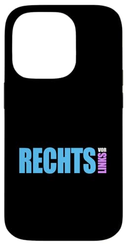 Rechts vor Links - Statement gegen Links Hülle für iPhone 14 Pro Rechts vor Links - Statement gegen Links Hülle für iPhone 14 Pro von Anti Woke Gaga
