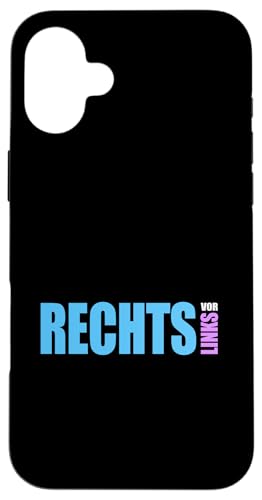 Rechts vor Links - Statement gegen Links Hülle für iPhone 16 Plus Rechts vor Links - Statement gegen Links Hülle für iPhone 16 Plus von Anti Woke Gaga