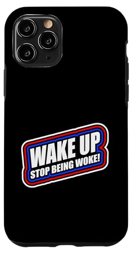Wake up Stop being woke - Ironisches Anti Woke Design Hülle für iPhone 11 Pro von Anti Woke Gaga