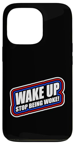 Wake up Stop being woke - Ironisches Anti Woke Design Hülle für iPhone 13 Pro Wake up Stop being woke - Ironisches Anti Woke Design Hülle für iPhone 13 Pro von Anti Woke Gaga