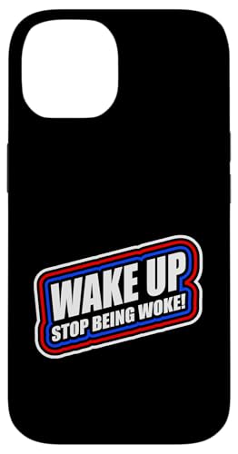 Wake up Stop being woke - Ironisches Anti Woke Design Hülle für iPhone 14 Wake up Stop being woke - Ironisches Anti Woke Design Hülle für iPhone 14 von Anti Woke Gaga