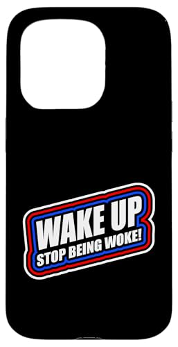 Wake up Stop being woke - Ironisches Anti Woke Design Hülle für iPhone 15 Pro Wake up Stop being woke - Ironisches Anti Woke Design Hülle für iPhone 15 Pro von Anti Woke Gaga