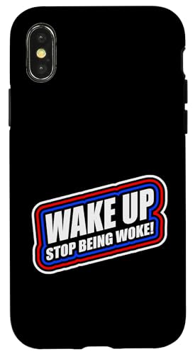 Wake up Stop being woke - Ironisches Anti Woke Design Hülle für iPhone X/XS Wake up Stop being woke - Ironisches Anti Woke Design Hülle für iPhone X/XS von Anti Woke Gaga