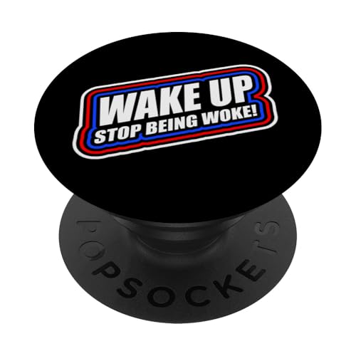 Wake up Stop being woke - Ironisches Anti Woke Design PopSockets Klebender PopGrip Wake up Stop being woke - Ironisches Anti Woke Design PopSockets Klebender PopGrip von Anti Woke Gaga