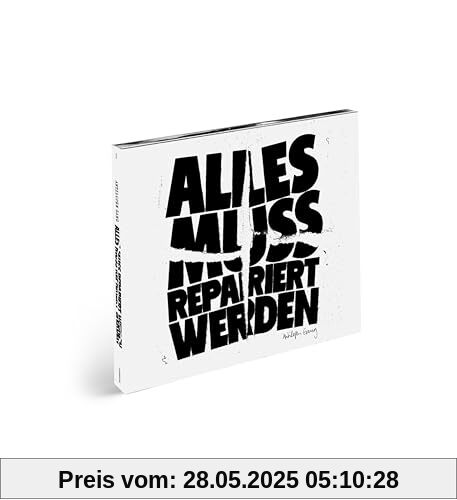 Alles Muss Repariert Werden Alles Muss Repariert Werden von Antilopen Gang