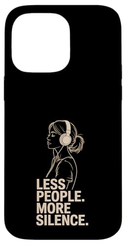 Less People More Silence Introvert Minimalist Kopfhörer Lofi Hülle für iPhone 14 Pro Max von Antisocial People Wear - Autism & ADHD Support
