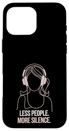 Less People More Silence Introvert Minimalist Kopfhörer Lofi Hülle für iPhone 16 Pro Max Less People More Silence Introvert Minimalist Kopfhörer Lofi Hülle für iPhone 16 Pro Max von Antisocial People Wear - Autism & ADHD Support