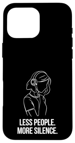 Less People More Silence Introvert Minimalist Kopfhörer Lofi Hülle für iPhone 16 Pro Max Less People More Silence Introvert Minimalist Kopfhörer Lofi Hülle für iPhone 16 Pro Max von Antisocial People Wear - Autism & ADHD Support