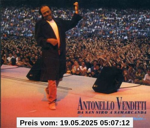 Da San Siro a Samarcanda Da San Siro a Samarcanda von Antonello Venditti
