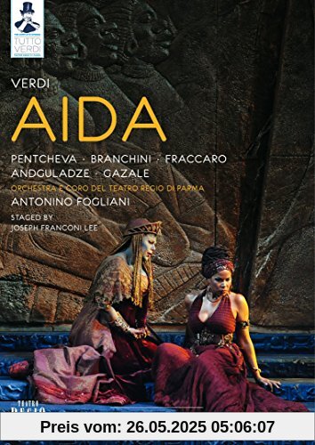 Tutto Verdi: Aida (Teatro Regio di Parma 2012) von Antonino Fogliani