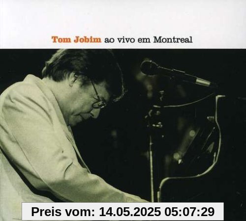 Ao Vivo Em Montreal Ao Vivo Em Montreal von Antonio Carlos Jobim
