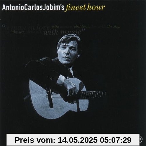 Finest Hour (Best of) von Antonio Carlos Jobim