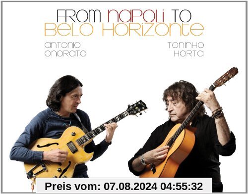 From Napoli to Belo Horizonte von Antonio & Horta