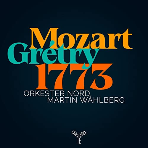 1773 Mozart & Gretry von Aparte (Harmonia Mundi)