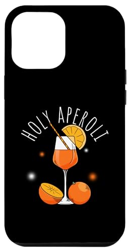 Hülle für iPhone 15 Pro Max HOLY APEROLI Aperitif Cocktail Aperitif Spritz von Aperitif Spruch Spritz Fan T-Shirts & Designs