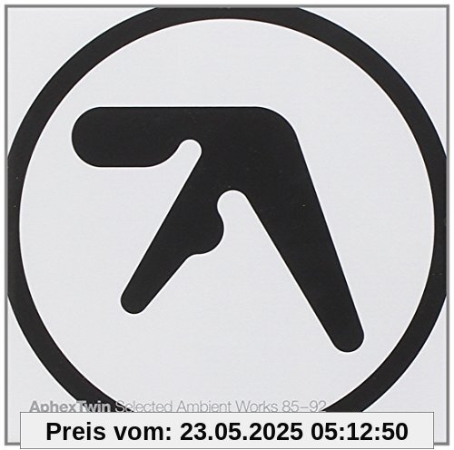 Selected Ambient Works 85-92 Selected Ambient Works 85-92 von Aphex Twin