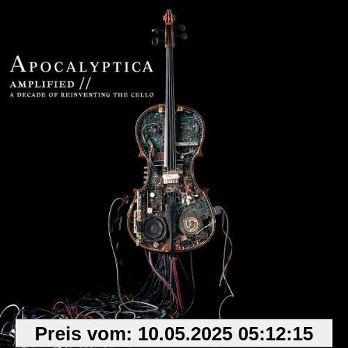 Amplified - a Decade of Reinventing The Cello von Apocalyptica