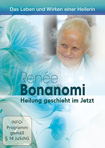 Renée Bonanomi: Heilung geschieht im Jetzt Renée Bonanomi: Heilung geschieht im Jetzt von Aquamarin