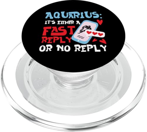 Aquarius Zodiac: Es ist entweder eine schnelle Antwort oder keine Antwort PopSockets PopGrip für MagSafe von Aquarius Zodiac Sign Designs For Women