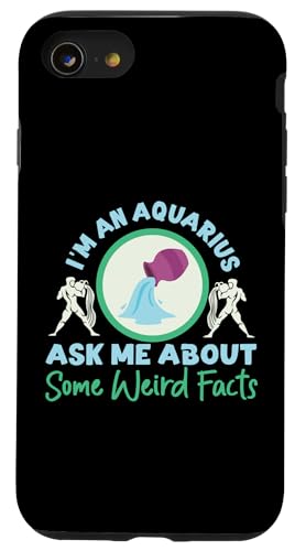Aquarius Zodiac: Frag mich nach einigen seltsamen Fakten Hülle für iPhone SE (2020) / 7 / 8 von Aquarius Zodiac Sign Designs For Women