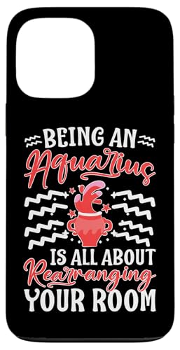 Aquarius Zodiac: Is All About Your Room Hülle für iPhone 13 Pro Max Aquarius Zodiac: Is All About Your Room Hülle für iPhone 13 Pro Max von Aquarius Zodiac Sign Designs For Women