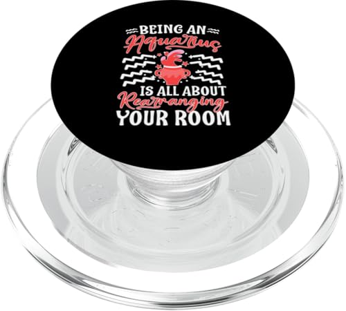 Aquarius Zodiac: Is All About Your Room PopSockets PopGrip für MagSafe Aquarius Zodiac: Is All About Your Room PopSockets PopGrip für MagSafe von Aquarius Zodiac Sign Designs For Women