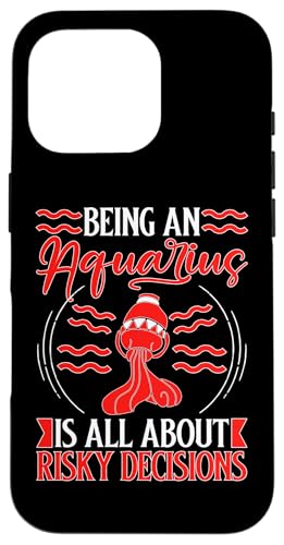 Sternzeichen Wassermann: All About Risky Decisions Hülle für iPhone 16 Pro Sternzeichen Wassermann: All About Risky Decisions Hülle für iPhone 16 Pro von Aquarius Zodiac Sign Designs For Women