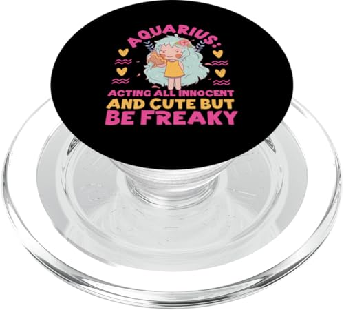 Sternzeichen Wassermann: Benimm dich ganz unschuldig und süß, aber sei verrückt PopSockets PopGrip für MagSafe von Aquarius Zodiac Sign Designs For Women