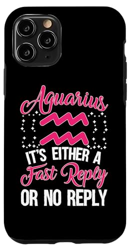 Sternzeichen Wassermann: Es ist entweder eine schnelle Antwort oder keine Antwort Hülle für iPhone 11 Pro Sternzeichen Wassermann: Es ist entweder eine schnelle Antwort oder keine Antwort Hülle für iPhone 11 Pro von Aquarius Zodiac Sign Designs For Women