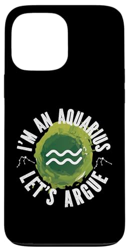 Sternzeichen Wassermann: Ich bin ein Wassermann, Let's Argumentieren Hülle für iPhone 13 Pro Max Sternzeichen Wassermann: Ich bin ein Wassermann, Let's Argumentieren Hülle für iPhone 13 Pro Max von Aquarius Zodiac Sign Designs For Women