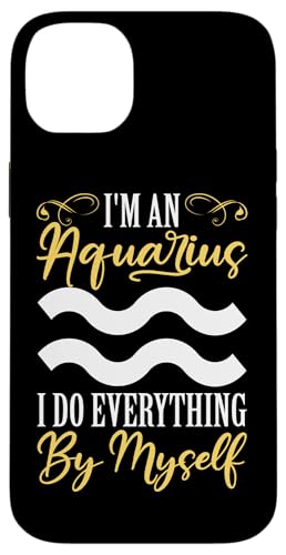 Sternzeichen Wassermann: Ich bin ein Wassermann - Ich mache alles selbst Hülle für iPhone 14 Plus von Aquarius Zodiac Sign Designs For Women
