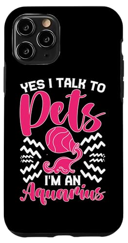 Sternzeichen Wassermann: Ja, ich spreche mit Haustieren, ich bin ein Wassermann Hülle für iPhone 11 Pro von Aquarius Zodiac Sign Designs For Women