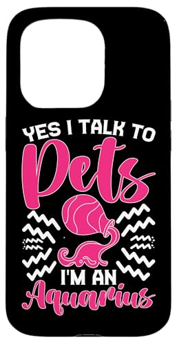 Sternzeichen Wassermann: Ja, ich spreche mit Haustieren, ich bin ein Wassermann Hülle für iPhone 15 Pro von Aquarius Zodiac Sign Designs For Women