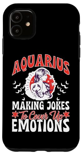 Sternzeichen Wassermann: Machen Sie Witze, um Emotionen zu vertuschen Hülle für iPhone 11 von Aquarius Zodiac Sign Designs For Women
