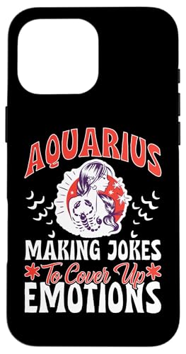 Sternzeichen Wassermann: Machen Sie Witze, um Emotionen zu vertuschen Hülle für iPhone 16 Pro Max Sternzeichen Wassermann: Machen Sie Witze, um Emotionen zu vertuschen Hülle für iPhone 16 Pro Max von Aquarius Zodiac Sign Designs For Women