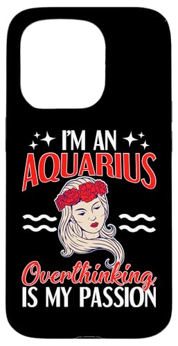 Sternzeichen Wassermann: Overthinking Is My Passion Hülle für iPhone 15 Pro Sternzeichen Wassermann: Overthinking Is My Passion Hülle für iPhone 15 Pro von Aquarius Zodiac Sign Designs For Women