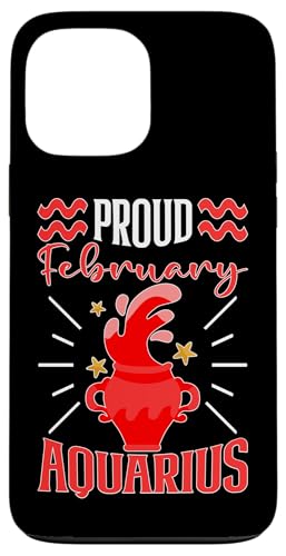 Sternzeichen Wassermann: Stolz Februar Wassermann Hülle für iPhone 13 Pro Max Sternzeichen Wassermann: Stolz Februar Wassermann Hülle für iPhone 13 Pro Max von Aquarius Zodiac Sign Designs For Women