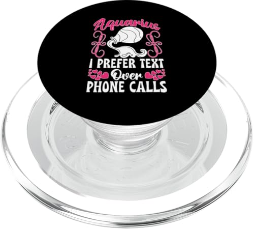 Wassermann Sternzeichen: Wassermann - I Prefer Text Over Phone Calls PopSockets PopGrip für MagSafe Wassermann Sternzeichen: Wassermann - I Prefer Text Over Phone Calls PopSockets PopGrip für MagSafe von Aquarius Zodiac Sign Designs For Women