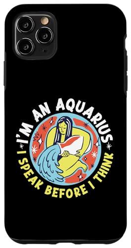 Wassermann-Zodiac: I'm An Aquarius - I Speak Before I Think Hülle für iPhone 11 Pro Max Wassermann-Zodiac: I'm An Aquarius - I Speak Before I Think Hülle für iPhone 11 Pro Max von Aquarius Zodiac Sign Designs For Women